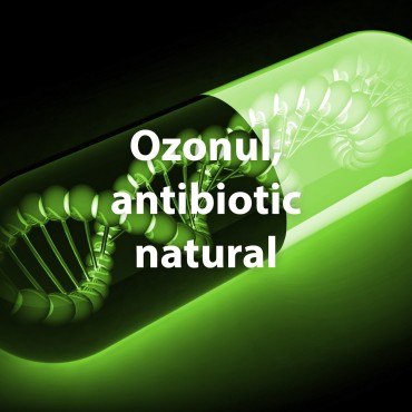 Ozonul, antibiotic natural