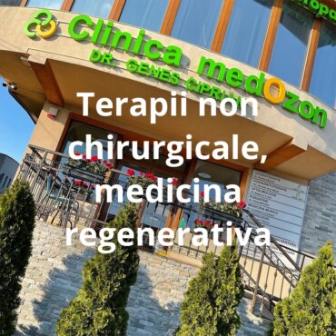 Terapii non chirurgicale, medicina regenerativa, clinica MedOzon