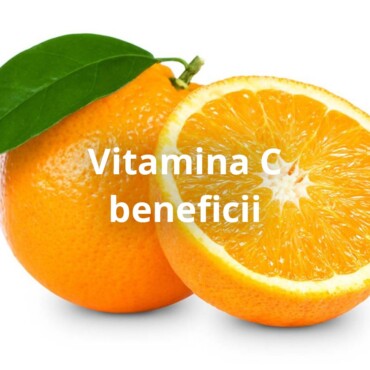 Vitamina C beneficii